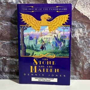 The Stone and the Maiden Book Uncorrected Proof House of the Pandragore